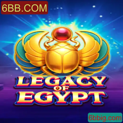 Descubra os Mistérios de 'LegacyOfEgypt' com a Plataforma 6BB.COM